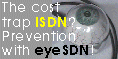 
eyeSDN banner 
(7 Kbytes GIF)
